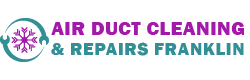 Air Duct Cleaning & Repairs Franklin