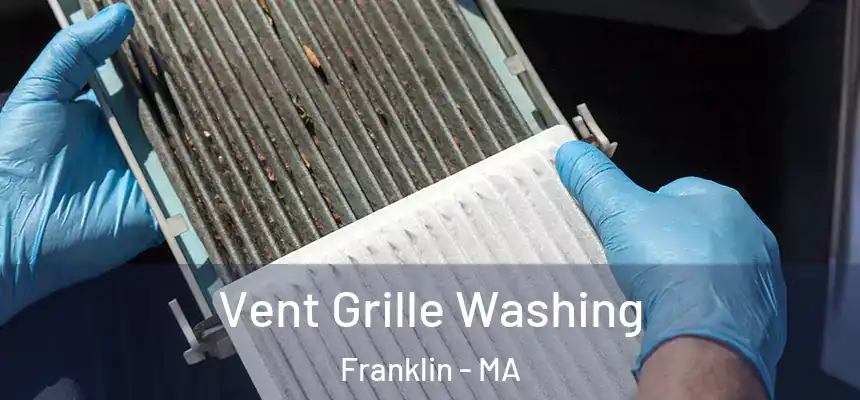  Vent Grille Washing Franklin - MA